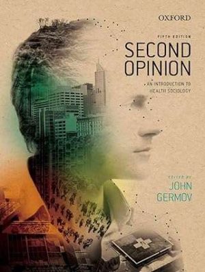 Second Opinion An Introduction to Health Sociology