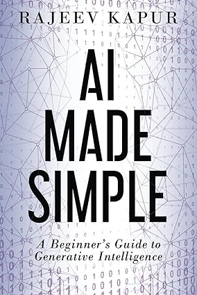 AI Made Simple A Beginners Guide to Generative Intelligence