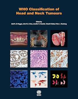 WHO Classification of Head and Neck Tumours 4th Edition