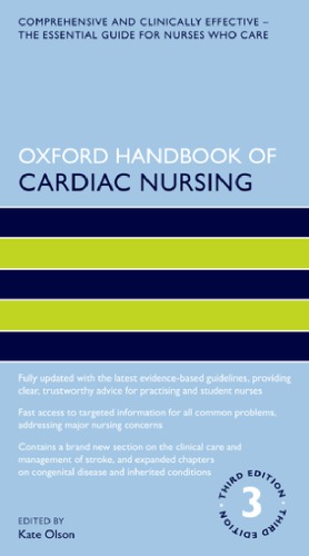 Oxford Handbook of Cardiac Nursing 3rd Edition
