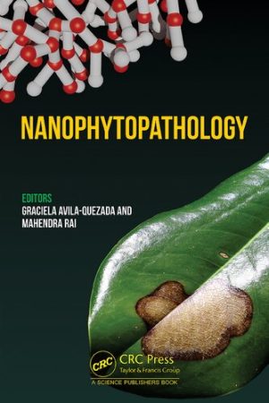 Nanophytopathology by Graciela Dolores Avila Quezada