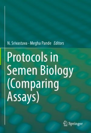 Protocols in semen biology comparing assays
