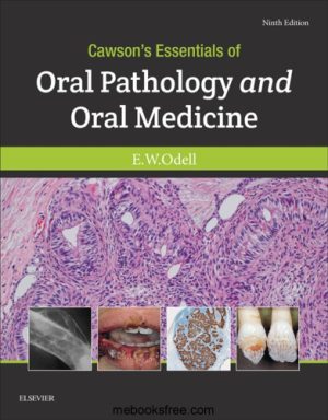 Cawson’s Essentials of Oral Pathology and Oral Medicine 9th Ed