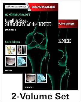 Insall & Scott Surgery of the Knee 6th Edition