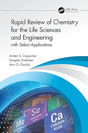 Rapid Review of Chemistry for the Life Sciences and Engineering With Select Applications