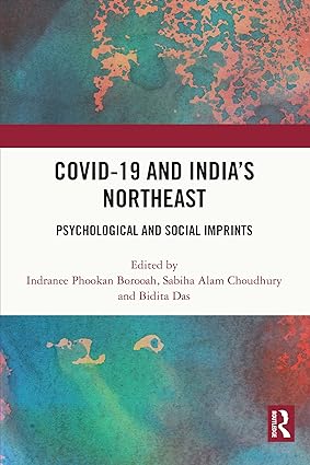 COVID 19 and Indias Northeast