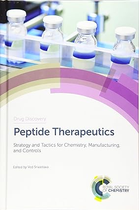 Peptide Therapeutics Strategy and Tactics for Chemistry Manufacturing and Controls