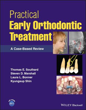 Practical Early Orthodontic Treatment A Case Based Review