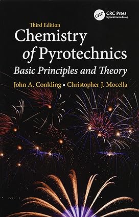 Chemistry of Pyrotechnics Basic Principles and Theory 3rd Edition
