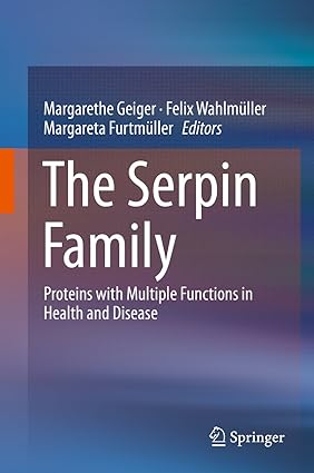 The Serpin Family Proteins with Multiple Functions in Health and Disease