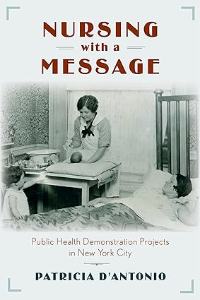 Nursing with a Message Public Health Demonstration Projects in New York City