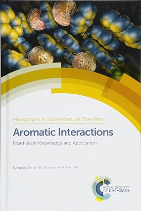 Aromatic Interactions Frontiers in Knowledge and Application