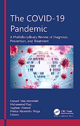 The COVID 19 Pandemic A Multidisciplinary Review of Diagnosis Prevention and Treatment
