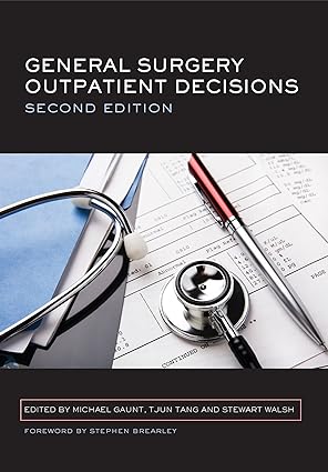 General Surgery Outpatient Decisions 2nd Edition
