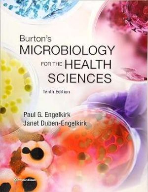 Burtons Microbiology for the Health Sciences