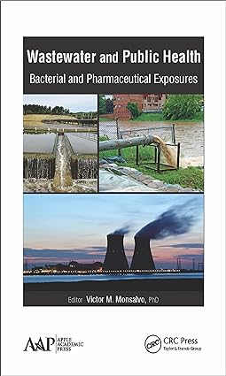 Wastewater and Public Health Bacterial and Pharmaceutical Exposures