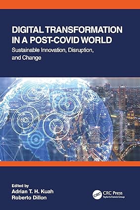 Digital Transformation in a Post Covid World