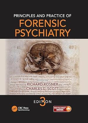Principles and Practice of Forensic Psychiatry 3rd Edition