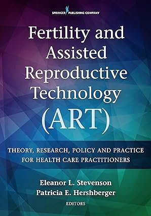 Fertility and Assisted Reproductive Technology ART