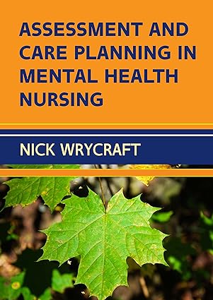 Assessment and Care Planning in Mental Health Nursing