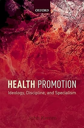 Health Promotion Ideology Discipline and Specialism