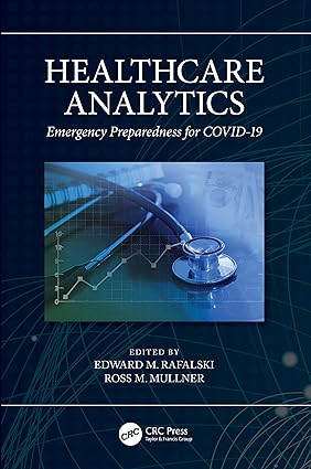 Healthcare Analytics Emergency Preparedness for COVID 19