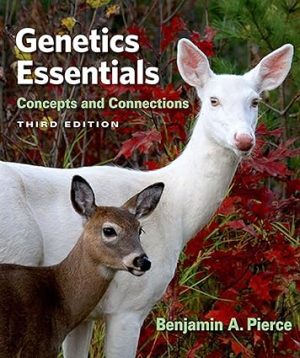 Genetics Essentials Concepts and Connections 3rd Edition