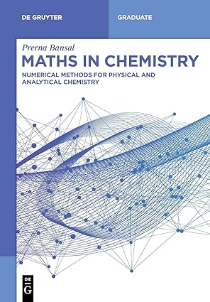 Maths in Chemistry Numerical Methods for Physical and Analytical Chemistry