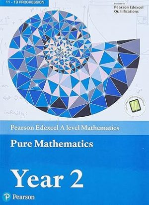 Edexcel A level Mathematics Pure Mathematics Year 2