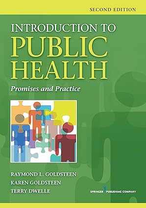 Introduction to Public Health Promises and Practice