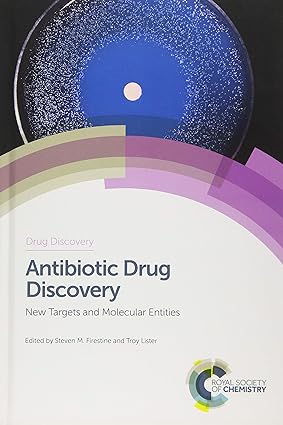Antibiotic Drug Discovery New Targets and Molecular Entities