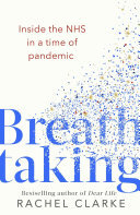 Breathtaking The UKs human story of Covid Stylist A beautiful blistering account of a key moment in our history Sunday Times