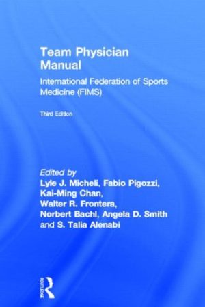 Team Physician Manual International Federation of Sports Medicine