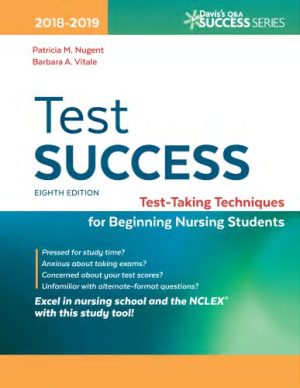 Test Success Test Taking Techniques for Beginning Nursing Students 8th Edition