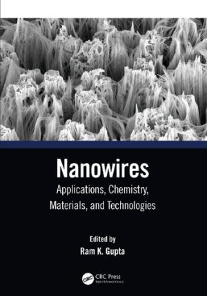 Nanowires Applications Chemistry Materials and Technologies