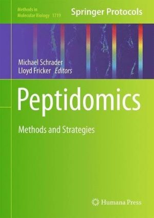 Peptidomics Methods and Strategies