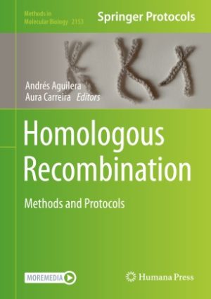 Homologous Recombination Methods and Protocols