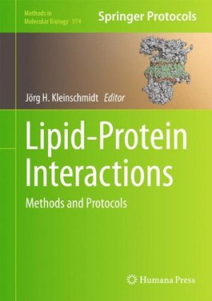 Lipid Protein Interactions Methods and Protocols