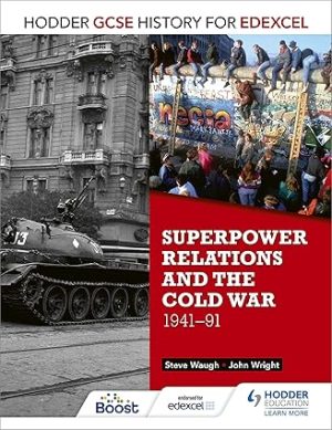 Hodder GCSE History for Edexcel Superpower Relations and the Cold War 1941 91
