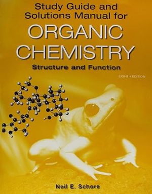 Study Guide Solutions Manual for Organic Chemistry 8th Edition