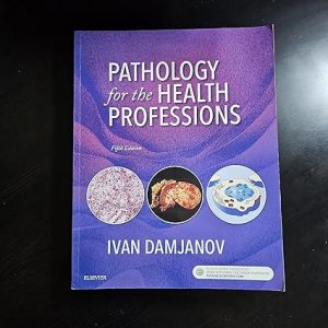 Pathology for the Health Professions 5e