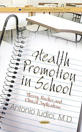 Health Promotion in School Theory Practice and Clinical Implications