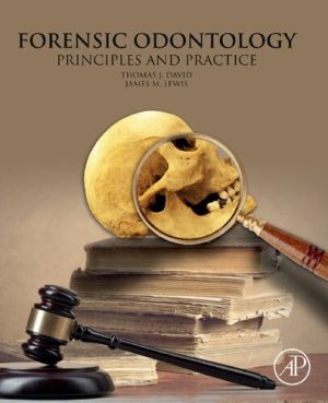 Forensic Odontology Principles and Practice
