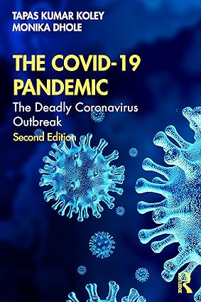 The COVID 19 Pandemic The Deadly Coronavirus Outbreak 2nd Edition