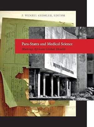 Para States and Medical Science Making African Global Health