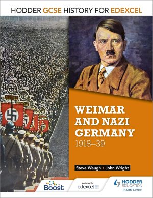 Hodder GCSE History for Edexcel Weimar and Nazi Germany 1918 39