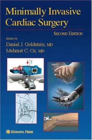 Minimally Invasive Cardiac Surgery 2nd Edition