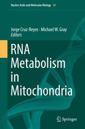 RNA Metabolism in Mitochondria