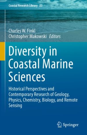 Diversity in coastal marine sciences   historical perspectives and contemporary research of geology physics chemistry biology and remote sensing