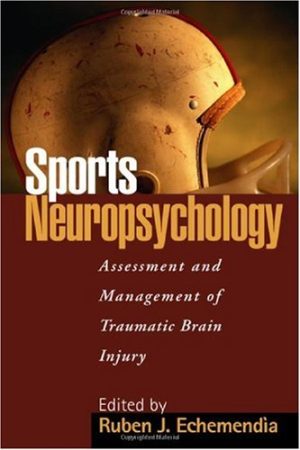 Sports Neuropsychology Assessment and Management of Traumatic Brain Injury
